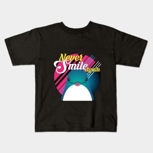 Never Smile Again Dolphin Kids T-Shirt